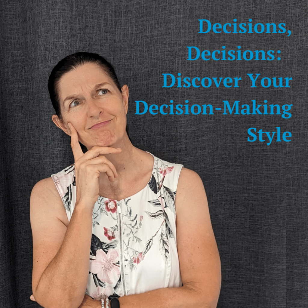 Fione Spence Mindset Coach With Wording Decisions, Decisions: Discover your decision-making style